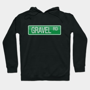 Gravel Road Street Sign Hoodie